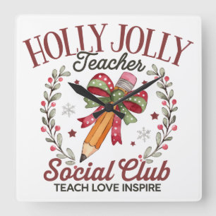 Holly Jolly Leraar Sociale Club Onderwijs Liefde I Vierkante Klok