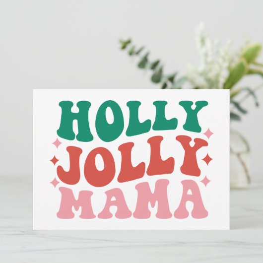 Holly Jolly Mama - Leuk vakantiedesign Kaart (Staand voorkant)