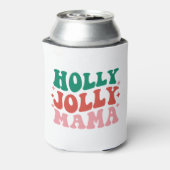 Holly Jolly Mama - Leuk vakantieontwerp Blikjeskoeler (Blikje Achterkant)