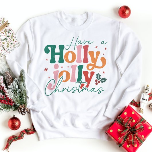 Holly Jolly Noël Sweatshirt vacances