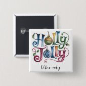 Holly Jolly-toets Vierkante Button 5,1 Cm (Voorkant /achterkant)