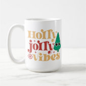 Holly jolly vibes Boire du café Mug (Gauche)