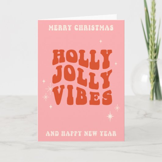 Holly Jolly Vibes - Een vrolijk vakantiebericht Feestdagen Kaart (Voorkant)