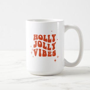 Holly Jolly Vibes - Een vrolijk vakantiebericht Koffiemok
