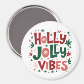 Holly Jolly Vibes Magnet (Recto/Verso)