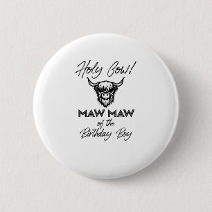 Holly Koe Maw Maw van de Birthday Boy Highland Koe Ronde Button 5,7 Cm