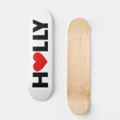 Holly Love Skateboard (Recto)