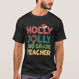Holly n Jolly 2e klas leraar Santa Christmas TR T-shirt