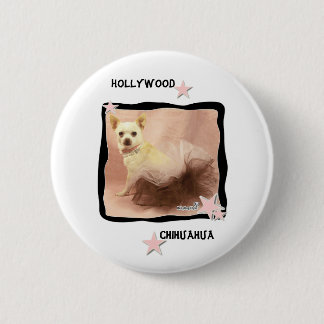 Hollywood Chihuahua Pin Ronde Button 5,7 Cm
