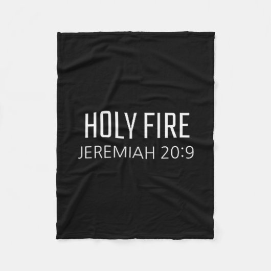 Holy Fire - Jeremiah 20_9 Bible Religious Verse  Fleece Deken (Voorkant)