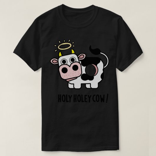 Holy Holey Koe Leuke Dierenwoordspeling 1 T-shirt (Design voorkant)