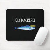 Holy Mackerel Funny Mackerel Lover Funny Saying  Muismat (Met muis)