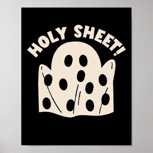 Holy Sheet Funny Halloween Ghost Holy Sheet Poster (Voorkant)