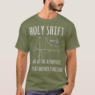 Holy Shift Asymptote, fonction Tshirt Physique