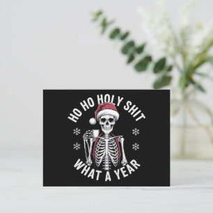 Holy Shirt wat een jaar kerst Humor skelet Feestdagenkaart