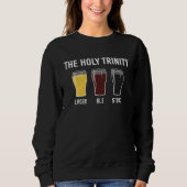 Holy Trinity Beer Drinking Lager Ale Stout St Patr Trui (Voorkant)