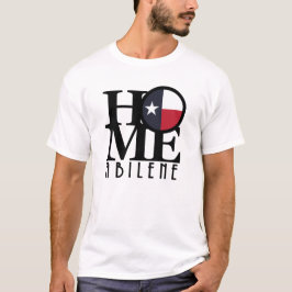 HOME Abilene Texas T-shirt