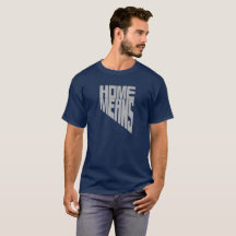 Home betekent Nevada Wordt Tshirt