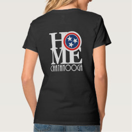 HOME Chatanooga T-shirt