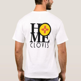 HOME Clovis New Mexico (backprint) T-shirt