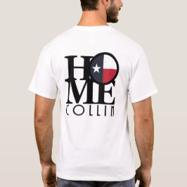 HOME Collin Texas T-shirt