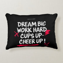HOME DECOR DREAM BIG CHEER UP ACCENT PILLOW 