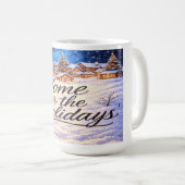 'Home for the Holidays' Coffee Mug (Devant droit)