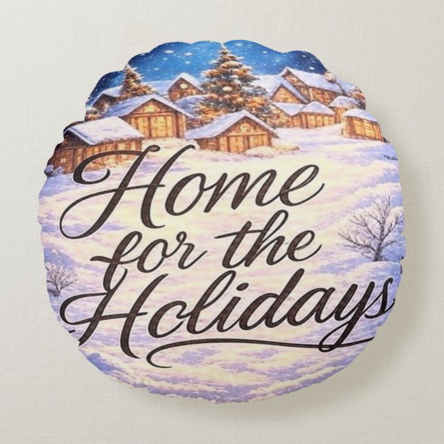 'Home for the Holidays' Round Pillow Rond Kussen (Voorkant)