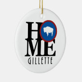 HOME Gillette Wyoming Ceramic Ornament (Rechts)