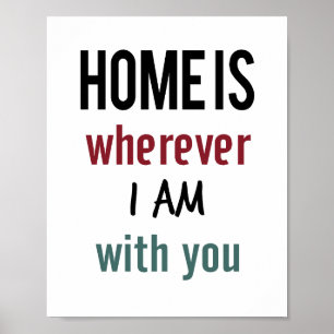 Home Is Poster (standaard fotolijst formaat)
