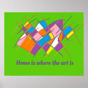 Home is waar de kunst logo op groen design is poster