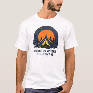 Home Is Waar De Tent Is--Camping T-shirt
