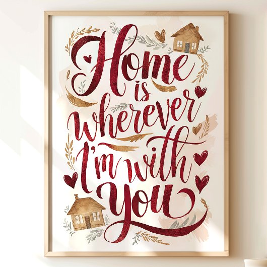 Home is Waar ik ook ben met jou Art Print