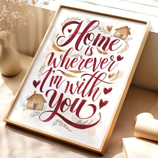 Home is Waar ik ook ben met jou Art Print
