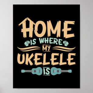 Home is waar mijn Ukulele speler Hawaiian is Poster