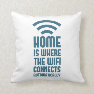 Home is waar WIFI automatisch verbindt Kussen