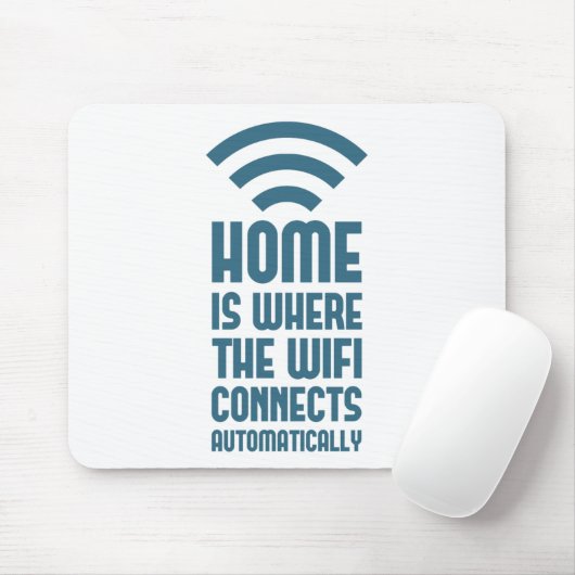 Home is waar WIFI automatisch verbindt Muismat (Met muis)