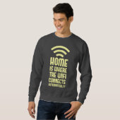 Home is waar WIFI automatisch verbindt Trui (Voorkant volledig)