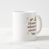 Home Is Where the Cocoa Is | Cozy Christmas Extra Grote Beker (Voorkant rechts)