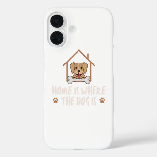 Home is where the Dog is iPhone 16 Hoesje
