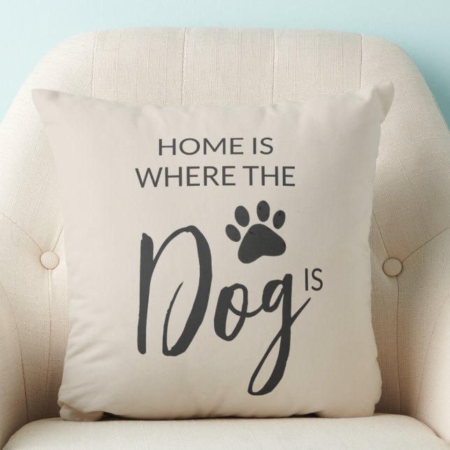 Home Is Where The Dog Is Kussen (Creator heeft geüpload)