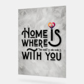 Home Is Where With You Romantic Typography Acryl Bord (Hoek)
