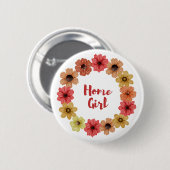 Home Meisje Button (Voorkant /achterkant)