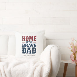 Home of the Brave Dad Pillow – Funny Couch Gift Kussen