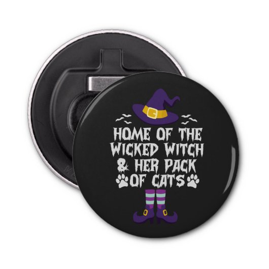 Home Of The Wicked Witch & Haar Pack of Cats Funny Button Flesopener (Voorkant)