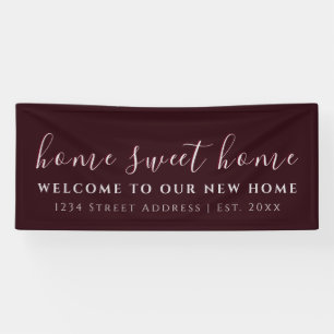 Home Sweet Home Bourgogne Partij voor de opwar Spandoek