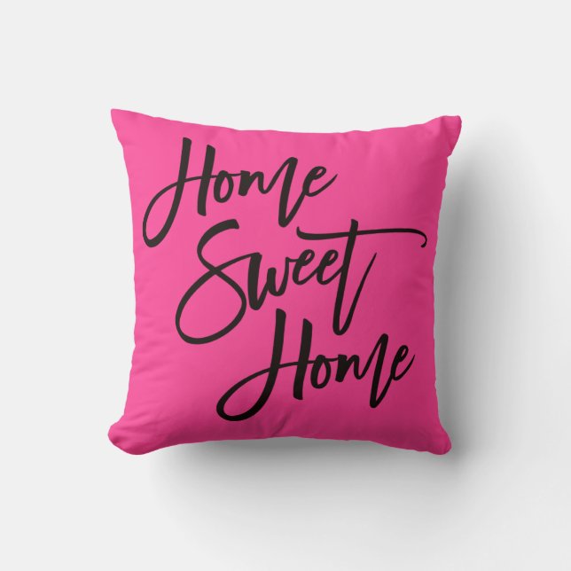 Home Sweet Home Elegant Black Script Hot Pink Kussen (Voorkant)
