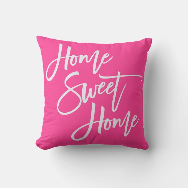 Home Sweet Home Elegant White Script Hot Pink Kussen (Voorkant)