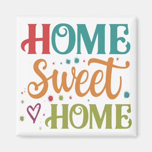 Home Sweet Home Magneet (Voorkant)