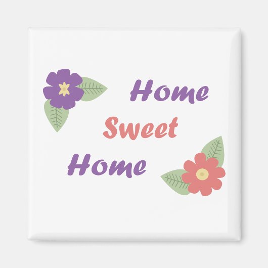Home Sweet Home Magnet (Devant)